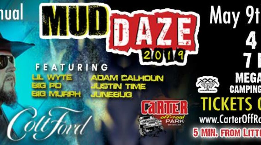 Mud Daze at Carter's Offroad Park May 9th12th Hillbilly Boys